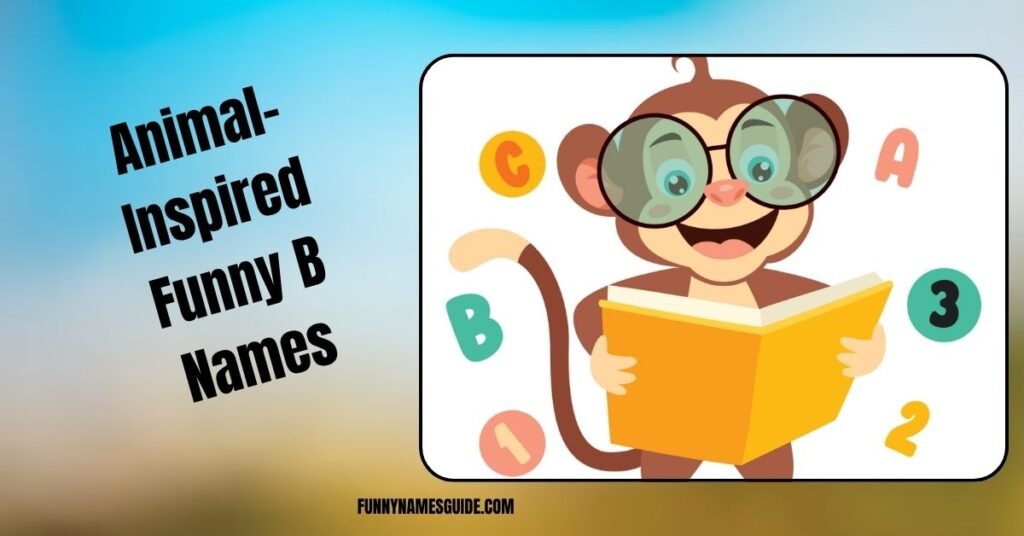 Animal-Inspired Funny B Names