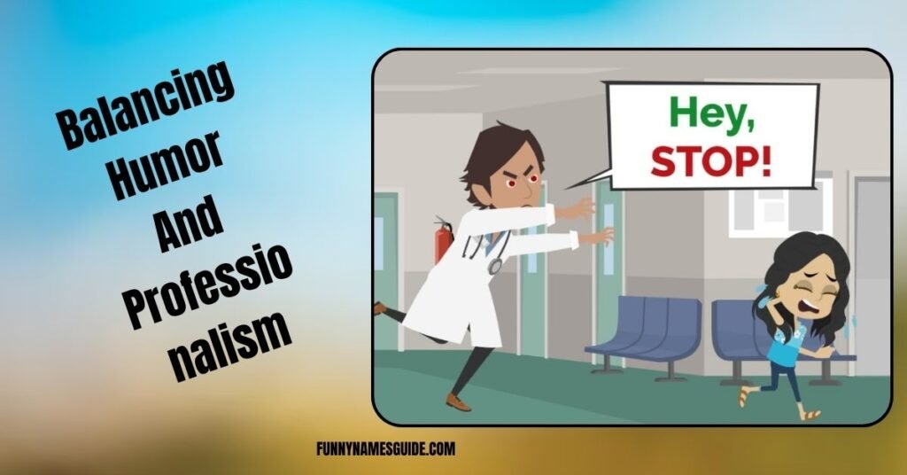 Balancing Humor And Professionalism