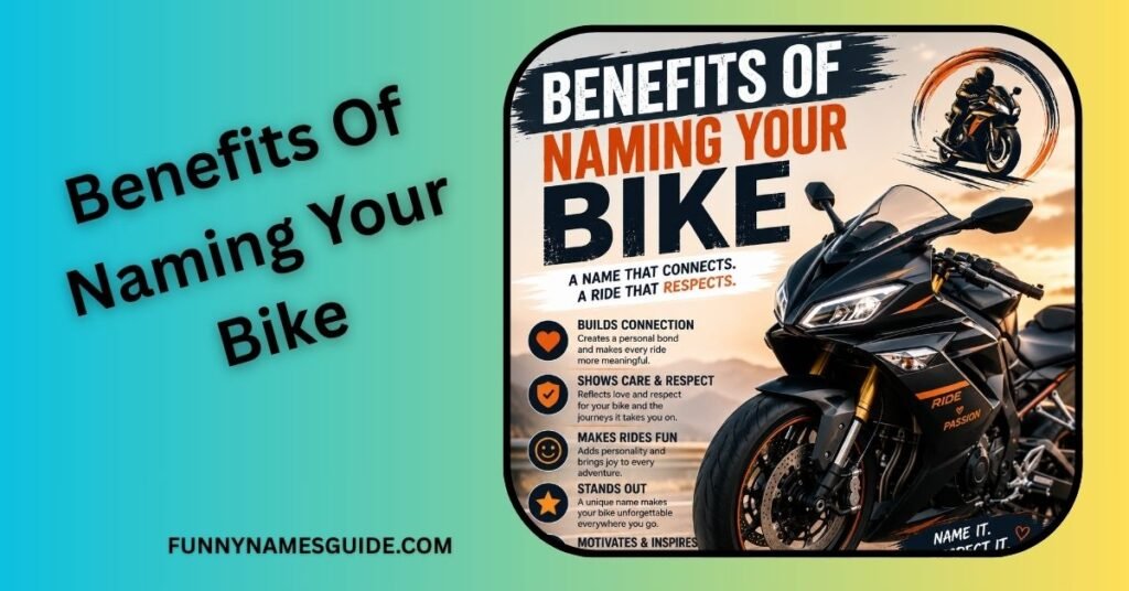 Benefits of Naming Your Bike