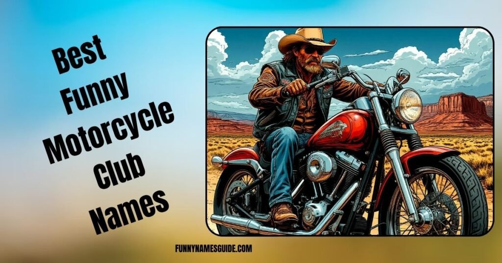 Best Funny Motorcycle Club Names  