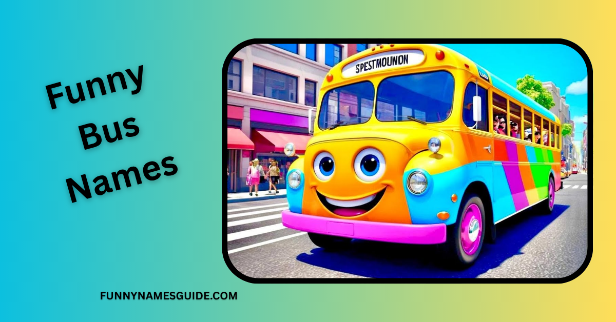 Funny Bus Names