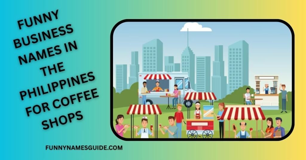 Funny Business Names In The Philippines For Coffee Shops And Bakeries