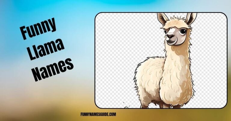 Funny Llama Names