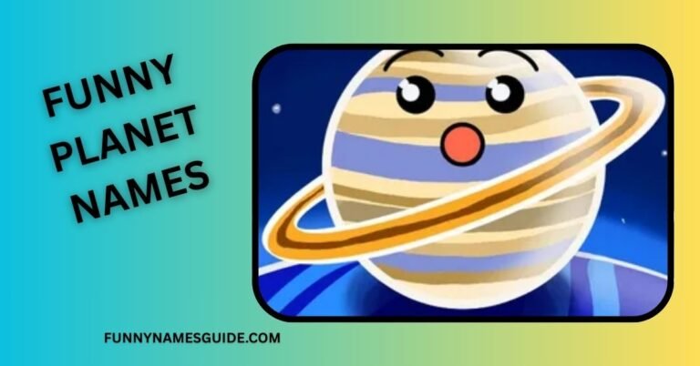 Funny Planet Names