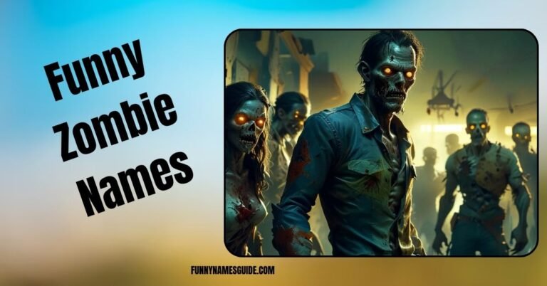 Funny Zombie Names