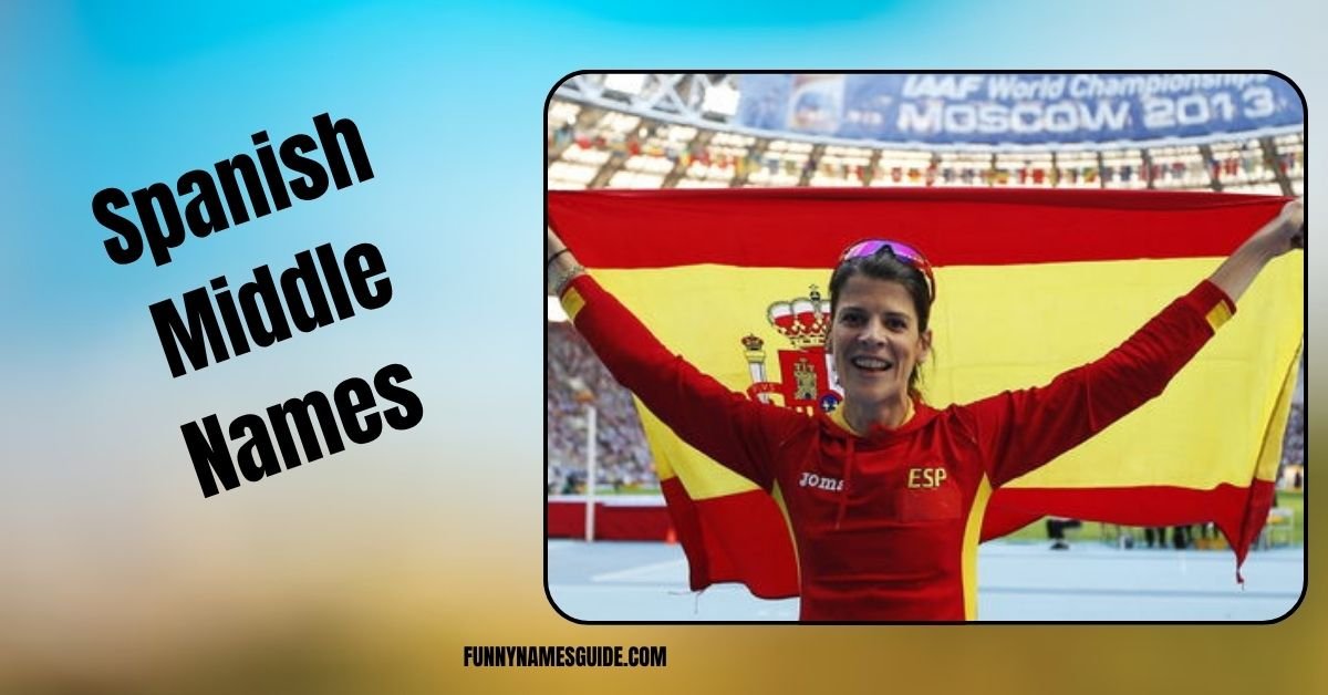 Spanish Middle Names