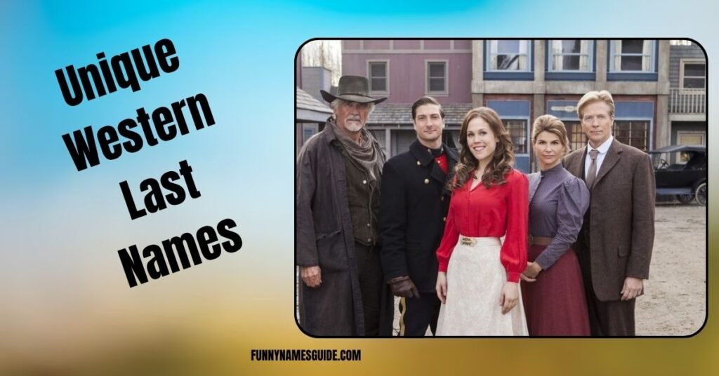 Unique Western Last Names